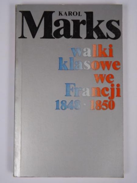 Walki klasowe we Francji 1848 - 1850