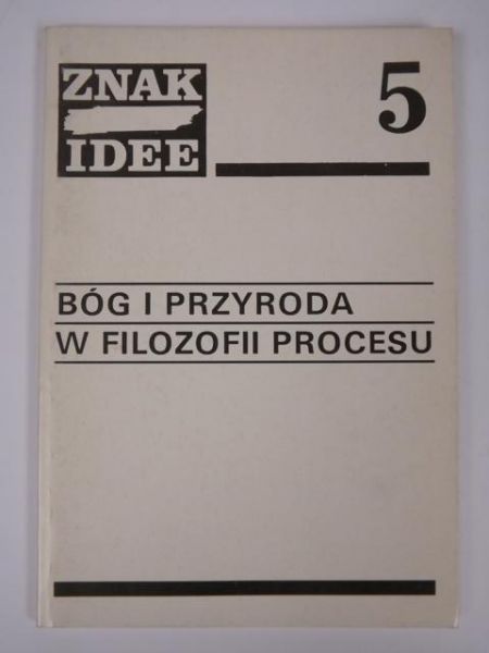 Bóg i przyroda w filozofii procesu