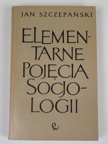 Elementarne pojęcia socjologii