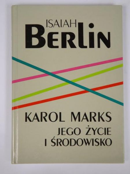 Karol Marks jego życie i środowisko