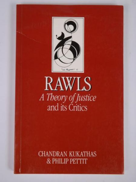Rawls. A Theory of Justice and its Critics