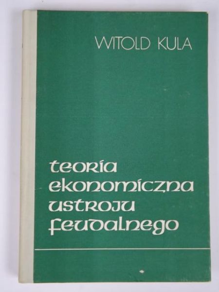 Teoria ekonomiczna ustroju feudalnego