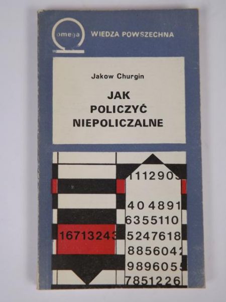 Churgin Jakow - Jak policzyć niepoliczalne . Omega