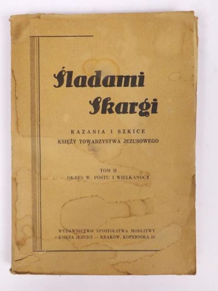 Śladami Skargi Tom II,  1947 r.
