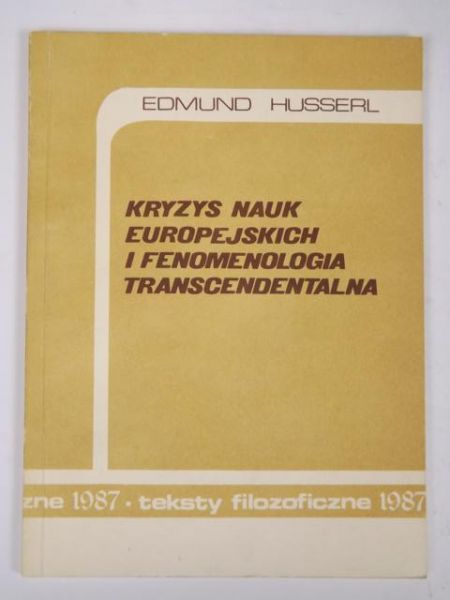 Kryzys nauk europejskich i fenomenologia transcendentalna
