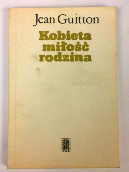 Kobieta, miłość, rodzina