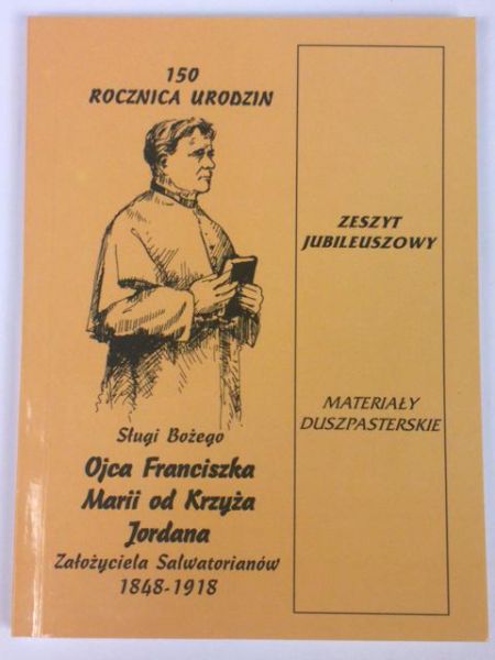 150 rocznica urodzin sługi Bożego Ojca Franciszka Marii od Krzyża Jordana