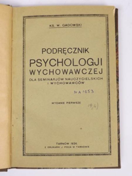 Gadowski W. - Podręcznik psychologji wychowawczej, 1926 r.