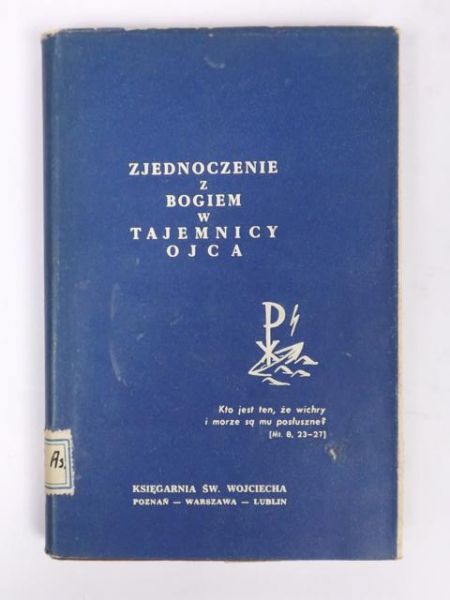 Zjednoczenie z Bogiem w Tajemnicy Ojca