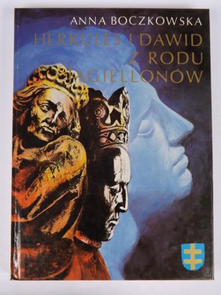 Herkules i Dawid z rodu Jagiellonów