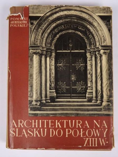 Architektura na Śląsku do połowy XIII wieku