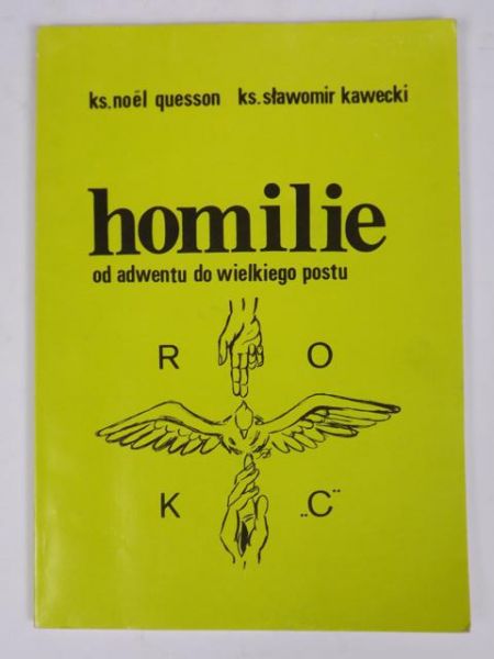 Quesson Noël,   - Homilie od adwentu do Wielkiego Postu