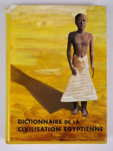 Dictionnaire de la civilisation egyptienne