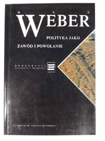 Polityka jako zawód i powołanie
