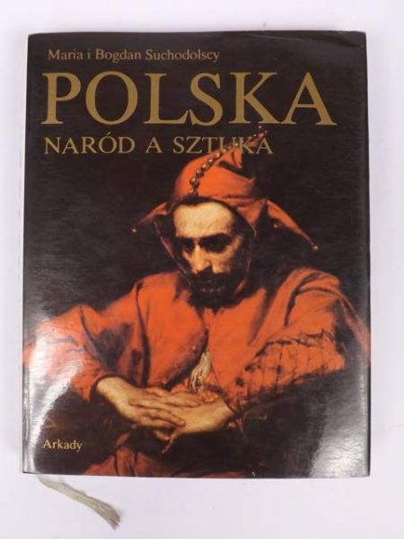 Suchodolscy Maria i Bogdan - Polska: naród a sztuka