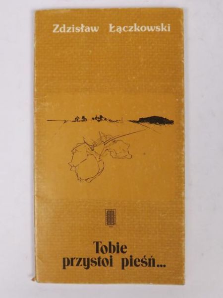 Tobie przystoi pieśń…