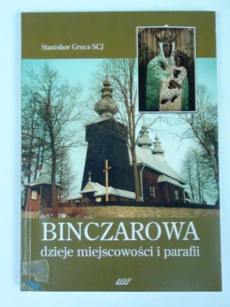 Binczarowa dzieje miejscowości i parafii