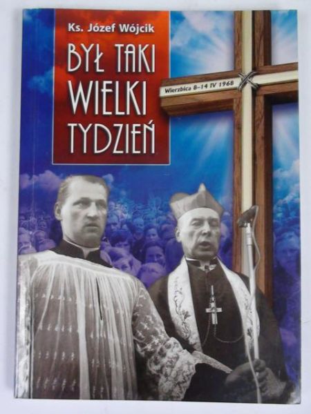 Był taki Wielki Tydzień