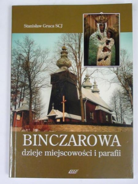 Binczarowa: dzieje miejscowości i parafii