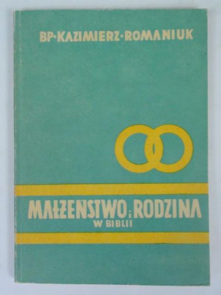 Małżeństwo i rodzina w Biblii