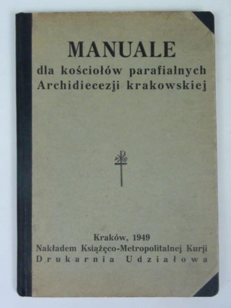 Manuale dla kościołów parafialnych Archidiecezji krakowskiej, 1949 r.