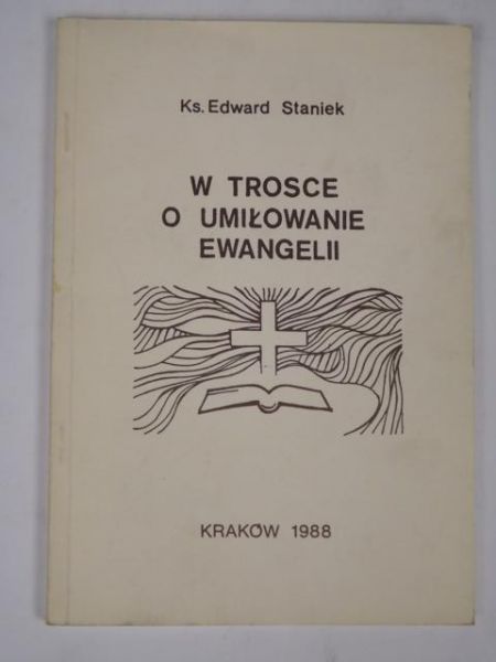 W trosce o umiłowanie Ewangelii