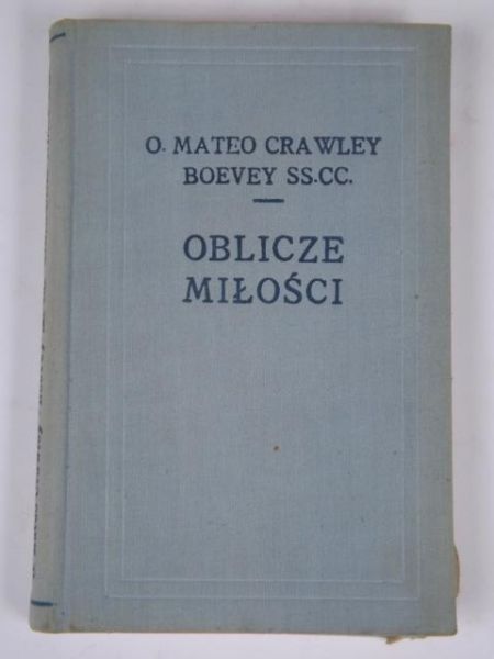 Crawley-Boevey Mateo - Oblicze miłości
