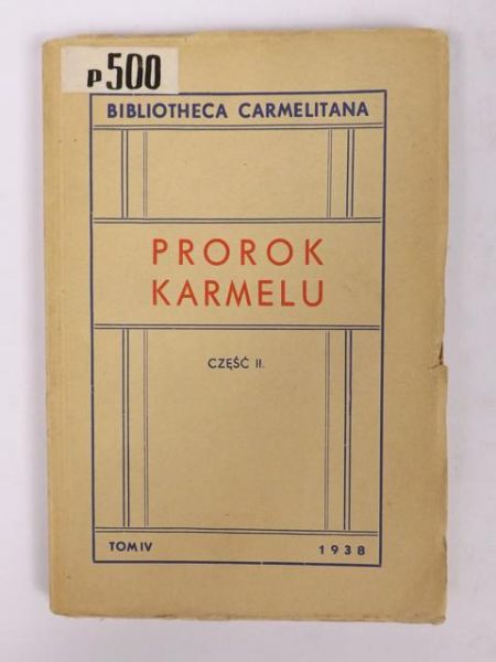 Prorok karmelu, część II, 1938 r.