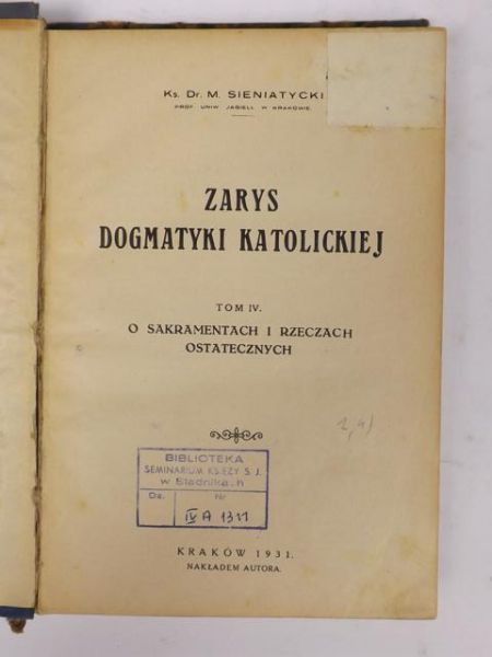Zarys dogmatyki katolickiej Tom IV, 1931 r.