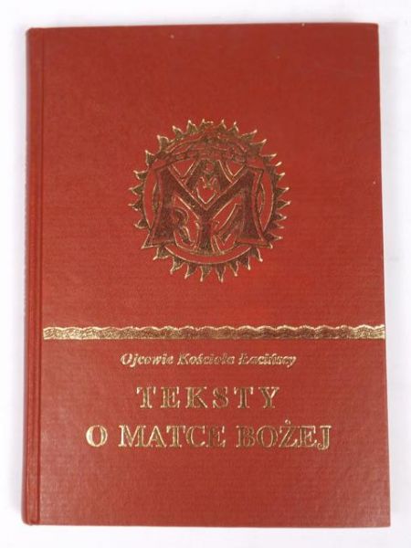 Ojcowe     - Teksty o Matce Bożej