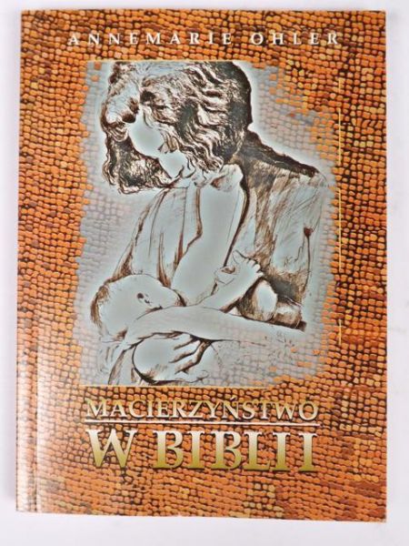 Macierzyństwo w Biblii