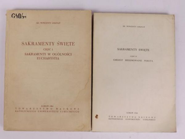 Granat Wincenty - Sakramenty święte, cz. I-II, autograf