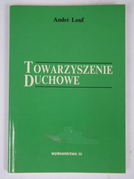 Louf Andre - Tworzenie duchowe