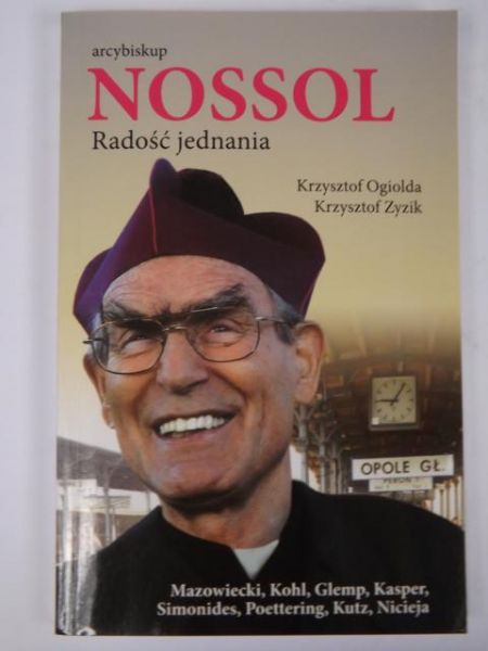 Arcybiskup Nossol. Radość jednania.