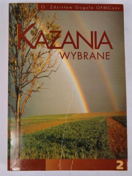 Gogola Zdzisław - Kazania wybrane, t. II