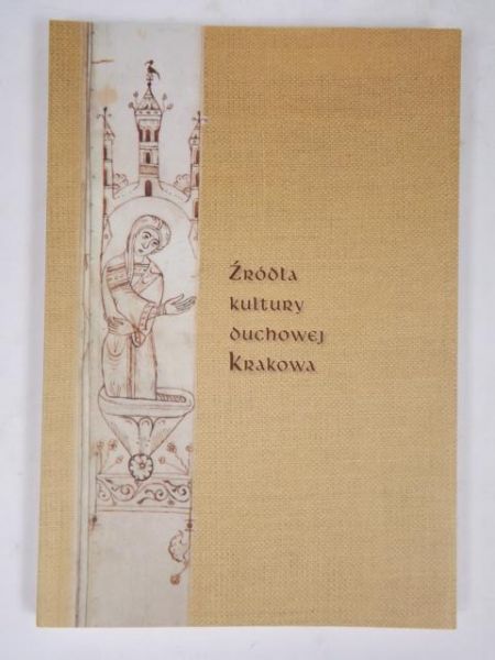 Źródła kultury duchowej Krakowa