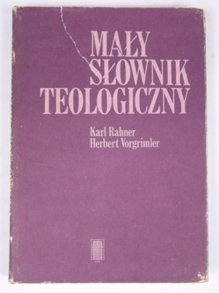Rahner Karl,   - Mały słownik teologiczny