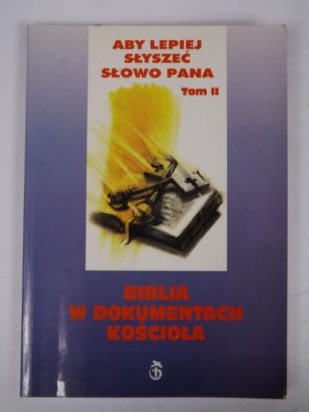 Biblia w dokumentach Kościoła, t. II