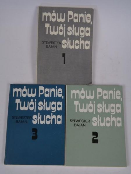 Mów Panie Twój sługa słucha, t. 1 - 3