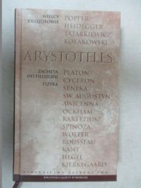 Arystoteles - Wielcy Filozofowie t. I Zachęta do Filozofii, Fizyka