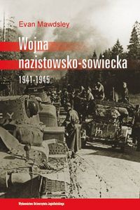 Mawdsley Evan - Wojna nazistowsko sowiecka