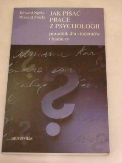 Nęcka ,   - Jak pisać prace z psychologii