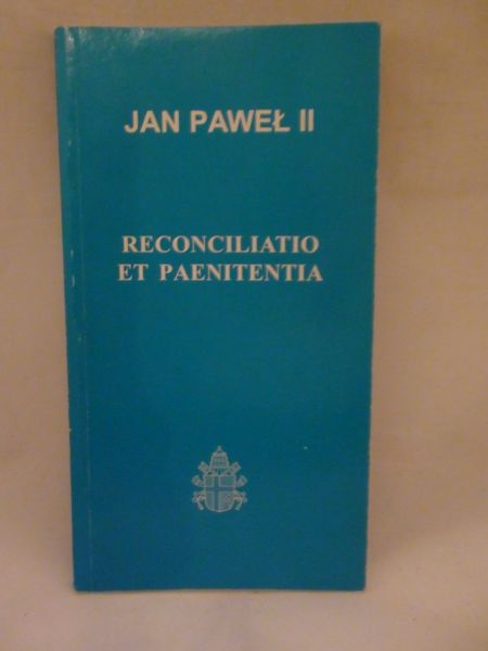 Jan Paweł II - Reconciliatio Et Paenitentia