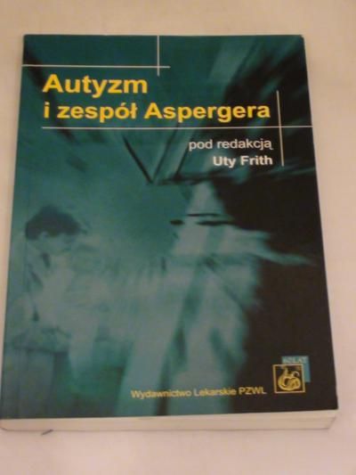 Autyzm i zespół Aspergera