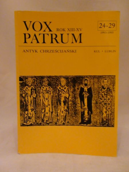 Vox Patrum  Antyk Chrześcijański rok XIIIXV