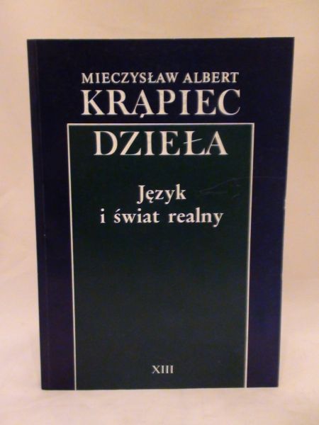 Dzieła.Język i świat realny XIII
