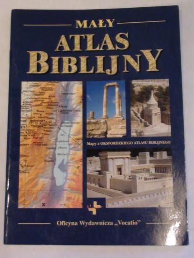 Mały atlas biblijny  Mapy z oksfordzkiego atlasu biblijnego