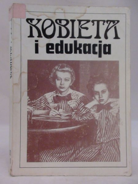 Anna  Kobieta i edukacja Tom II cz.1