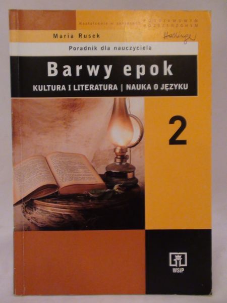 Maria Rusiek - Barwy epok. Poradnik dla nauczyciela 2