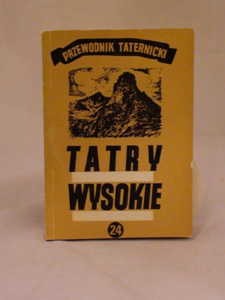 Tatry Wysokie. Przewodnik taternicki 24